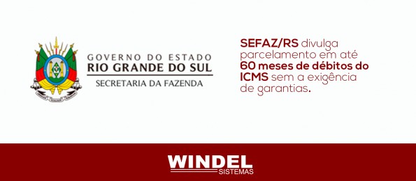 Parcelamento de débitos do ICMS sem a exigência de garantia! Saiba mais